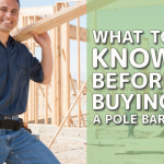 What to Know Before Buying a Pole Barn